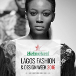 Lagos Fashion & Design Week (LFDW)  Newbie Guide – What To Expect.