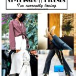 Inspiration || Four Fashion Trends I’m Currently Into.